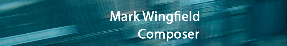 Mark Wingfield Composer